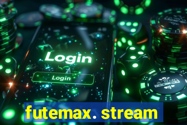 futemax. stream